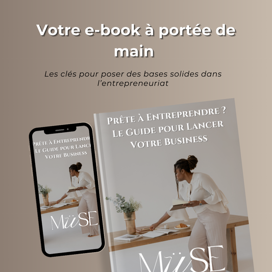 Prête à entreprendre ? LE guide pour lancer votre business